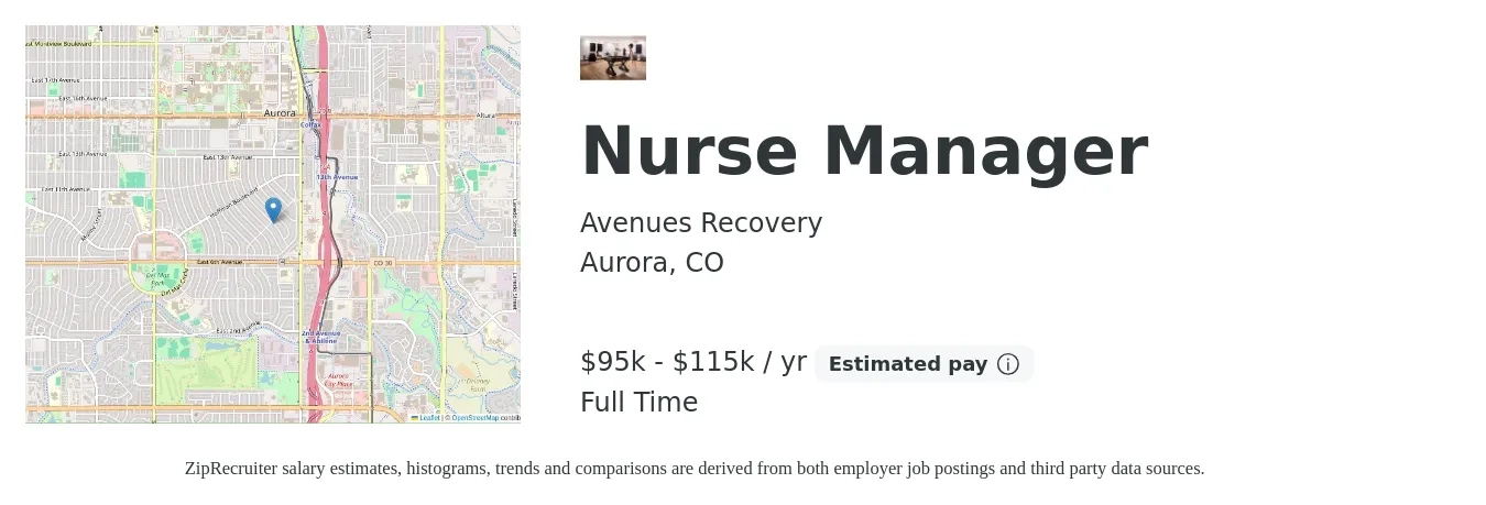 Avenues Recovery job posting for a Nurse Manager in Aurora, CO with a salary of $46 to $55 Hourly with a map of Aurora location.