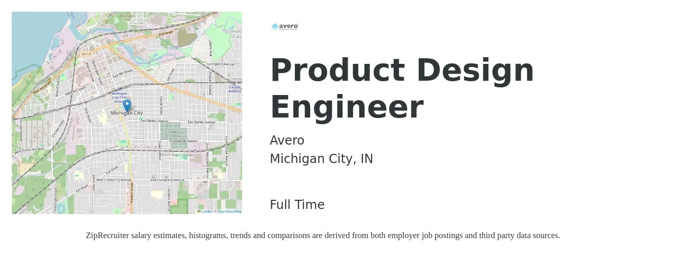 Avero job posting for a Product Design Engineer in Michigan City, IN with a salary of $125,300 to $150,600 Yearly with a map of Michigan City location.