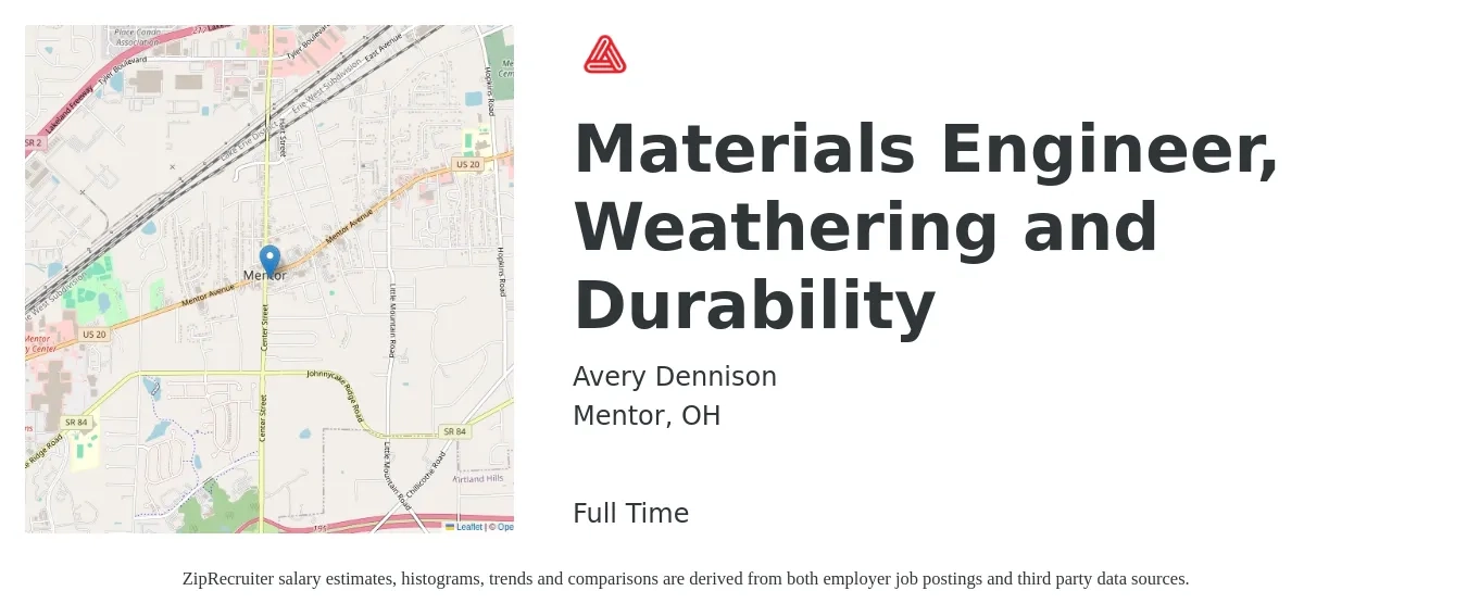 Avery Dennison job posting for a Materials Engineer, Weathering and Durability in Mentor, OH with a salary of $71,500 to $104,200 Yearly with a map of Mentor location.