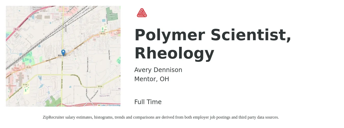 Avery Dennison job posting for a Polymer Scientist, Rheology in Mentor, OH with a salary of $67,500 to $89,400 Yearly with a map of Mentor location.