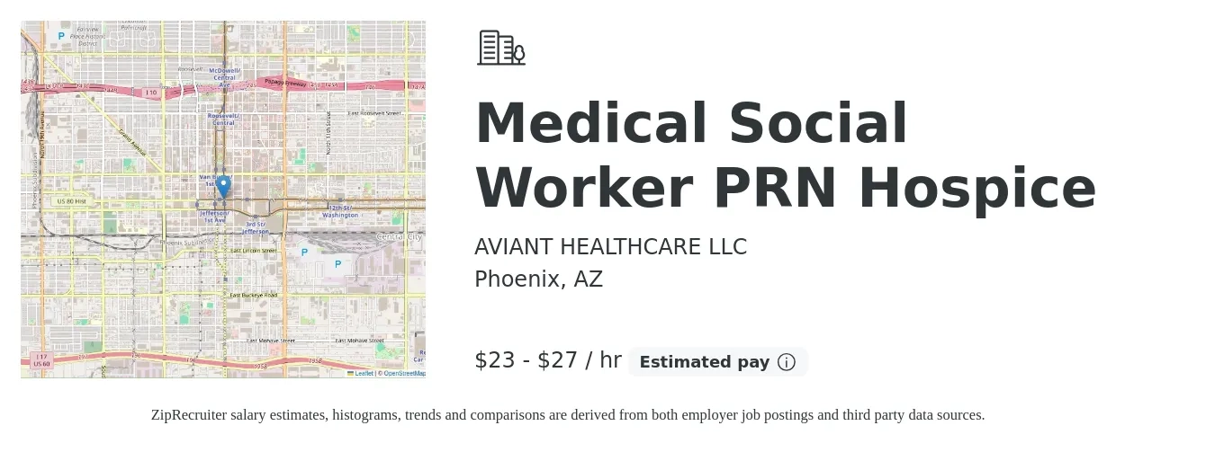 AVIANT HEALTHCARE LLC job posting for a Medical Social Worker PRN Hospice in Phoenix, AZ with a salary of $24 to $29 Hourly with a map of Phoenix location.