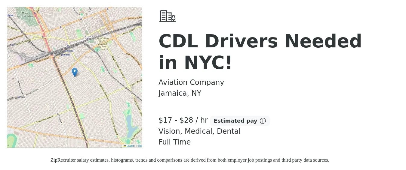 Aviation Company job posting for a CDL Drivers Needed in NYC! in Jamaica, NY with a salary of $18 to $30 Hourly and benefits including dental, life_insurance, medical, pto, and vision with a map of Jamaica location.