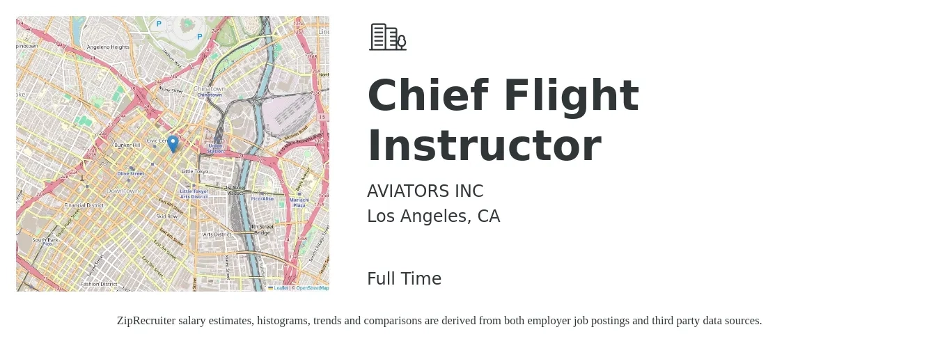 AVIATORS INC job posting for a Chief Flight Instructor in Los Angeles, CA with a salary of $74,200 to $120,400 Yearly with a map of Los Angeles location.