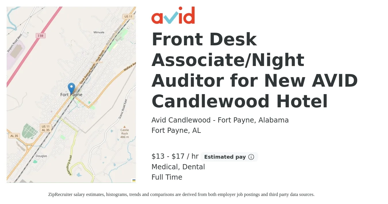 Avid Candlewood - Fort Payne, Alabama job posting for a Front Desk Associate/Night Auditor for New AVID Candlewood Hotel in Fort Payne, AL with a salary of $14 to $18 Hourly and benefits including medical, pto, retirement, and dental with a map of Fort Payne location.