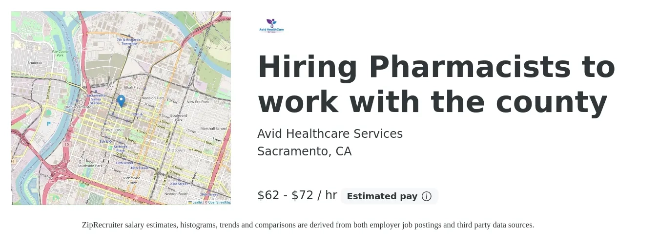 Avid Healthcare Services job posting for a Hiring Pharmacists to work with the county in Sacramento, CA with a salary of $65 to $75 Hourly with a map of Sacramento location.