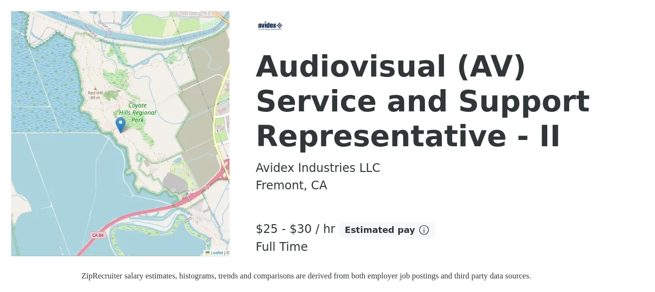 Avidex Industries LLC job posting for a Audiovisual (AV) Service and Support Representative - II in Fremont, CA with a salary of $26 to $32 Hourly with a map of Fremont location.