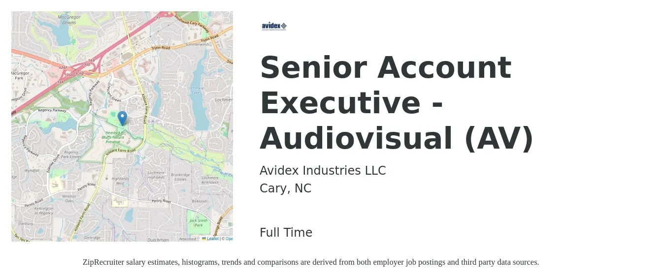 Avidex Industries LLC job posting for a Senior Account Executive - Audiovisual (AV) in Cary, NC with a salary of $78,500 to $120,300 Yearly with a map of Cary location.