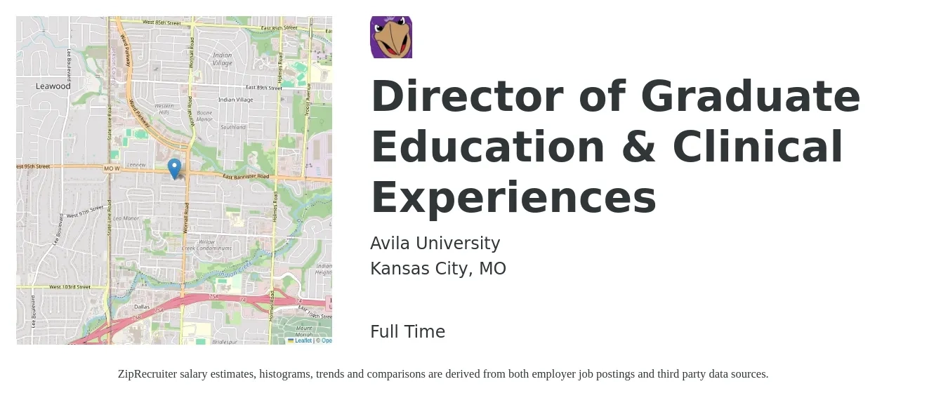 Avila University job posting for a Director of Graduate Education & Clinical Experiences in Kansas City, MO with a salary of $68,300 to $108,200 Yearly with a map of Kansas City location.