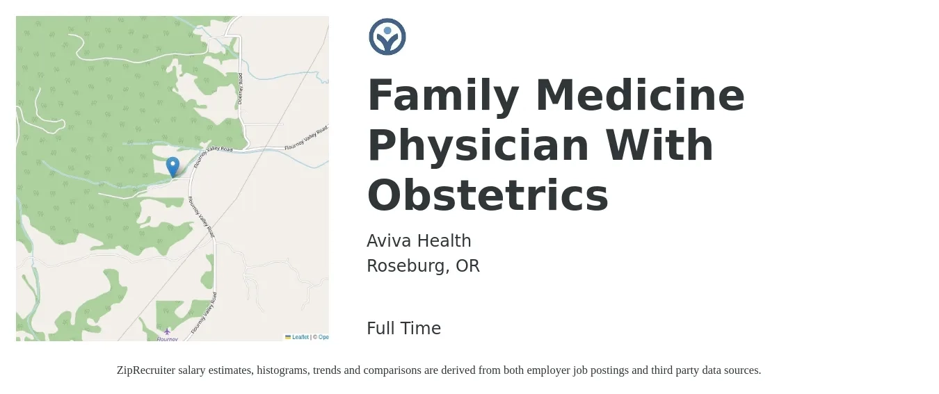 Aviva Health job posting for a Family Medicine Physician With Obstetrics in Roseburg, OR with a salary of $225,708 to $268,919 Yearly with a map of Roseburg location.