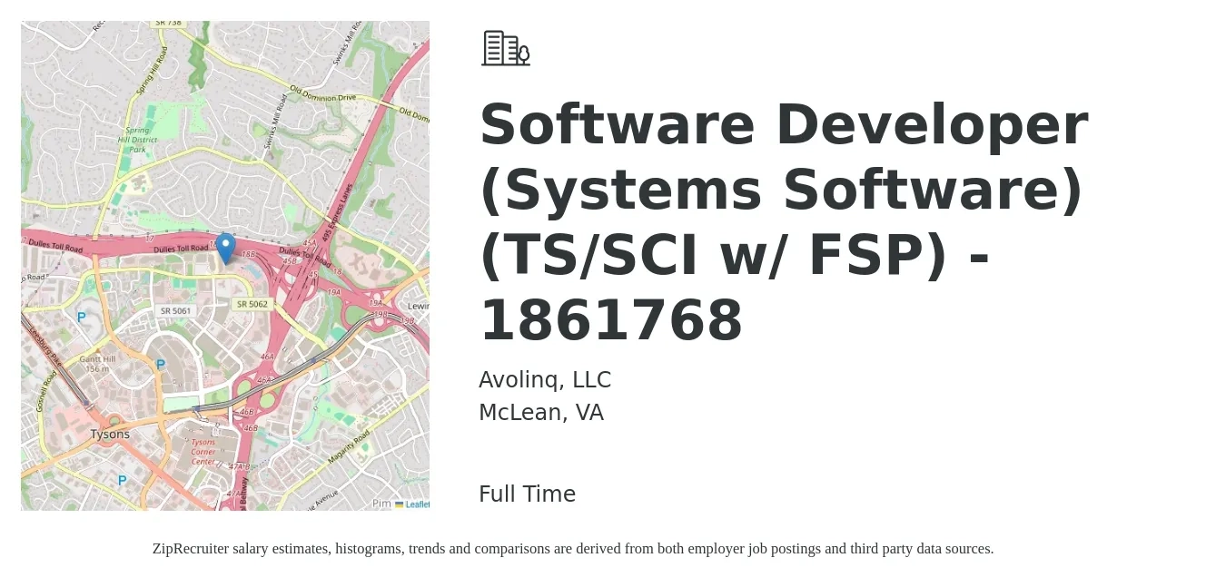 Avolinq, LLC job posting for a Software Developer (Systems Software) (TS/SCI w/ FSP) - 1861768 in McLean, VA with a salary of $91,000 to $131,400 Yearly with a map of McLean location.
