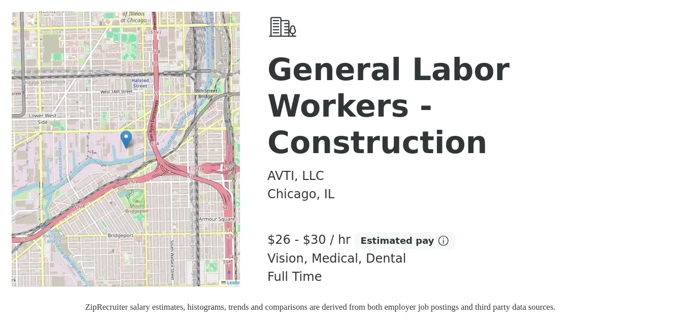 AVTI, LLC job posting for a General Labor Workers - Construction in Chicago, IL with a salary of $28 to $32 Hourly and benefits including dental, life_insurance, medical, retirement, and vision with a map of Chicago location.