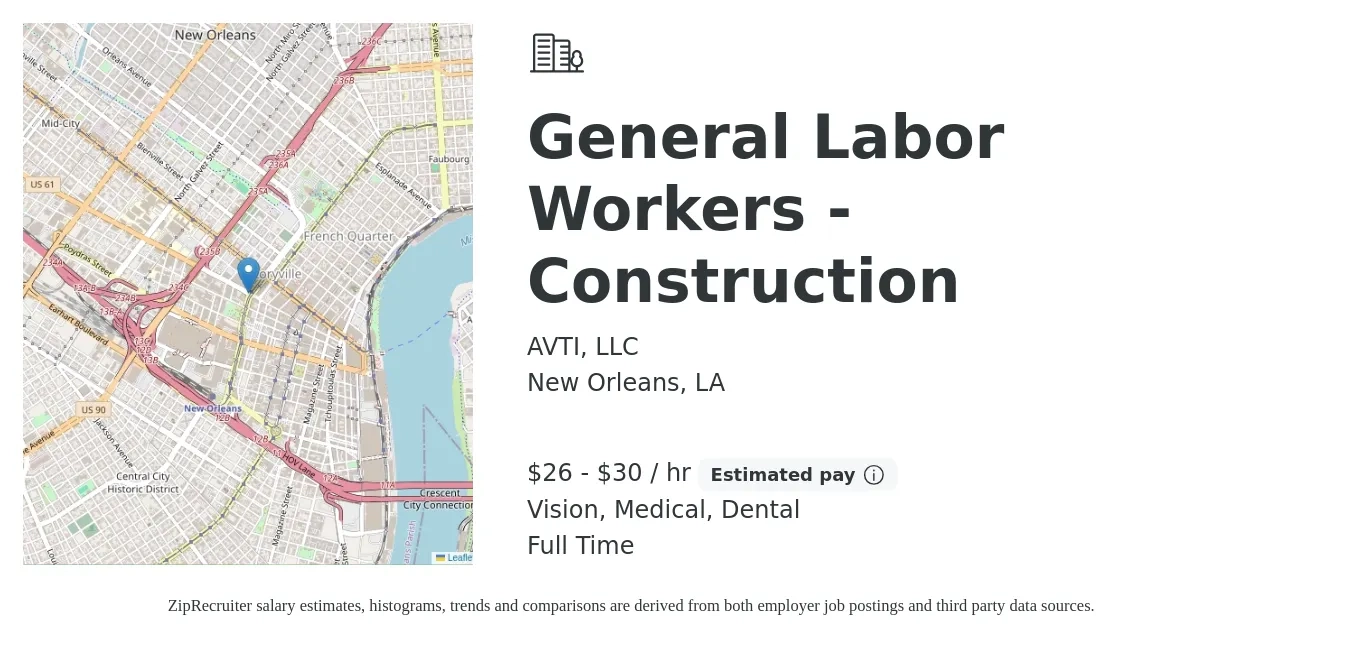 AVTI, LLC job posting for a General Labor Workers - Construction in New Orleans, LA with a salary of $28 to $32 Hourly and benefits including retirement, vision, dental, life_insurance, and medical with a map of New Orleans location.