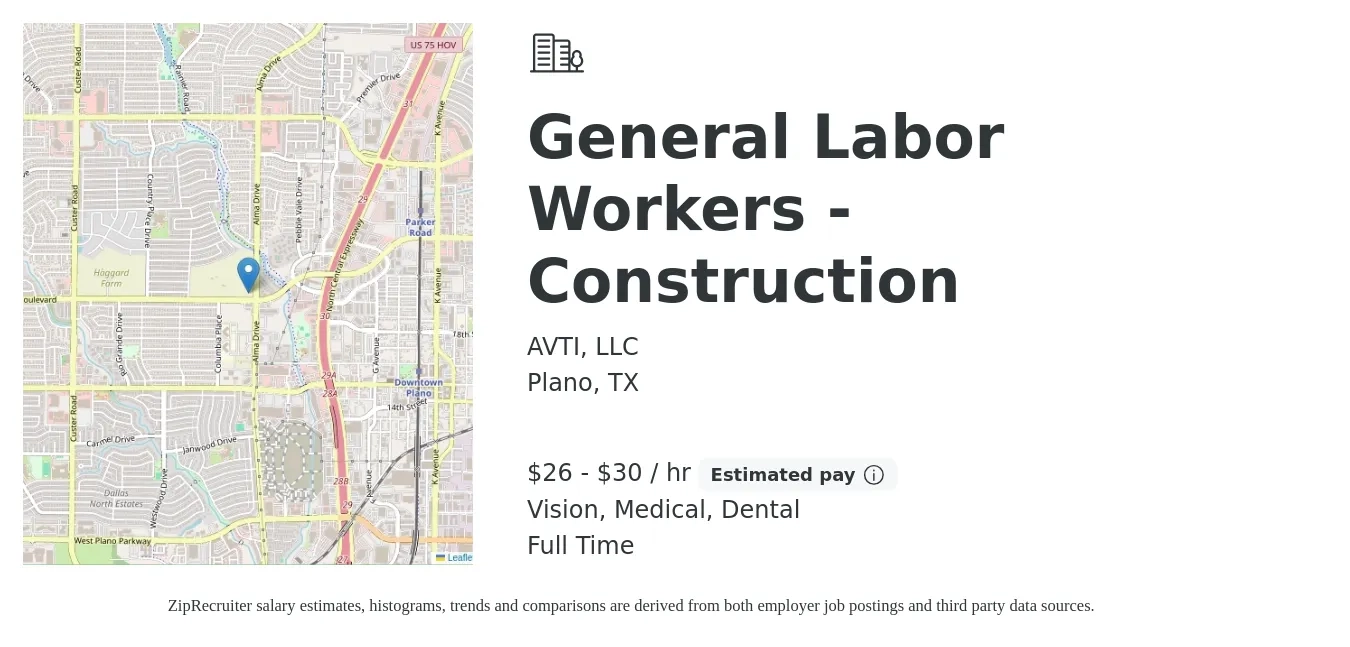 AVTI, LLC job posting for a General Labor Workers - Construction in Plano, TX with a salary of $28 to $32 Hourly and benefits including dental, life_insurance, medical, retirement, and vision with a map of Plano location.
