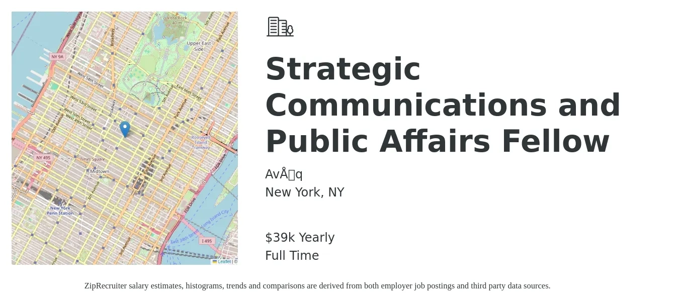 Avōq job posting for a Strategic Communications and Public Affairs Fellow in New York, NY with a salary of $39,000 Yearly with a map of New York location.