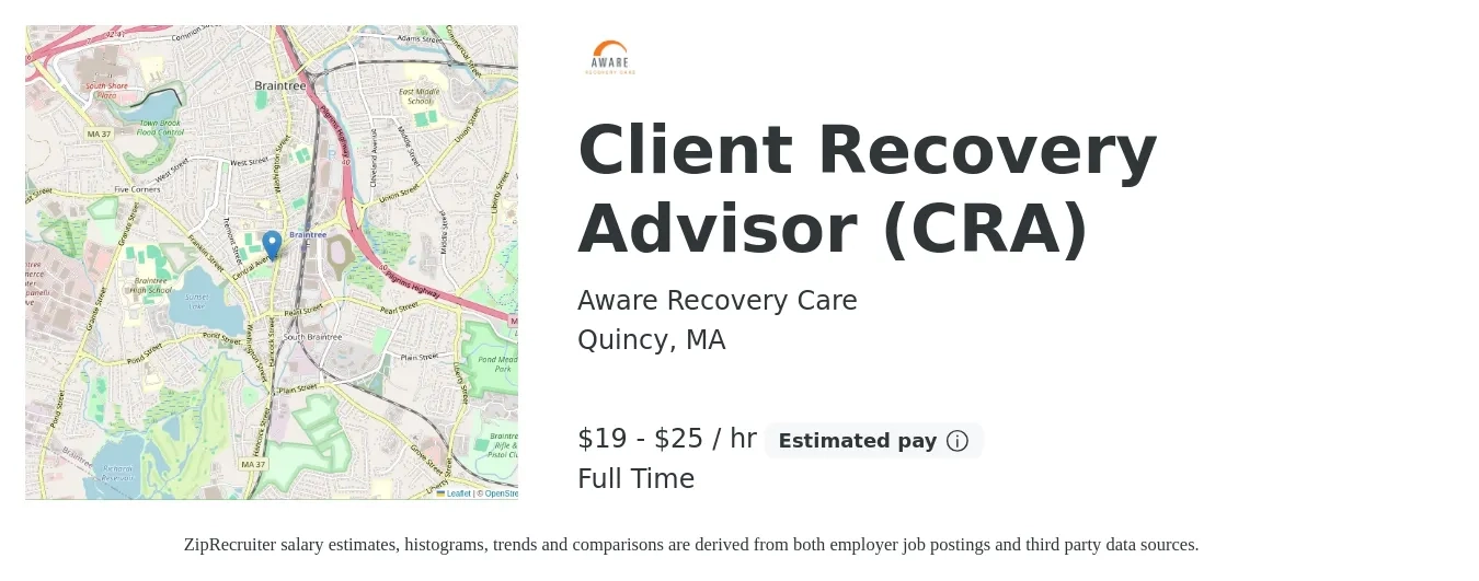 Aware Recovery Care job posting for a Client Recovery Advisor (CRA) in Quincy, MA with a salary of $20 to $26 Hourly with a map of Quincy location.
