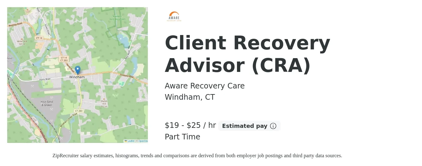 Aware Recovery Care job posting for a Client Recovery Advisor (CRA) in Windham, CT with a salary of $20 to $26 Hourly with a map of Windham location.
