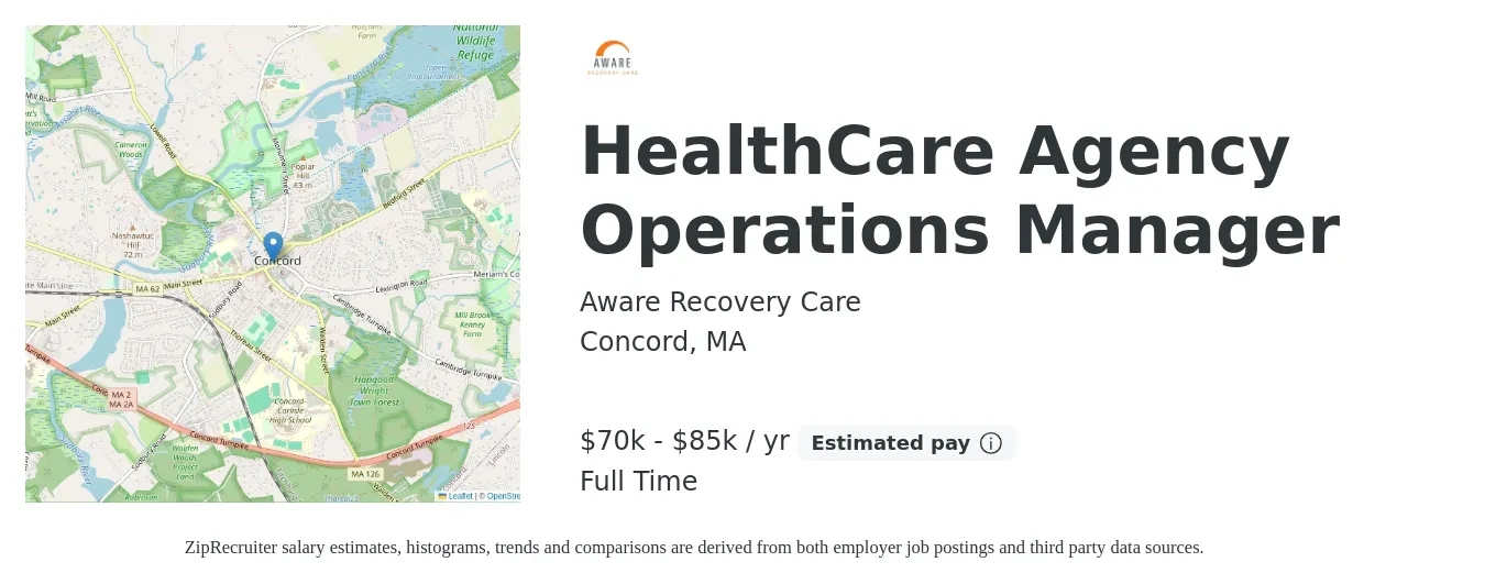 Aware Recovery Care job posting for a HealthCare Agency Operations Manager in Concord, MA with a salary of $70,000 to $85,000 Yearly with a map of Concord location.