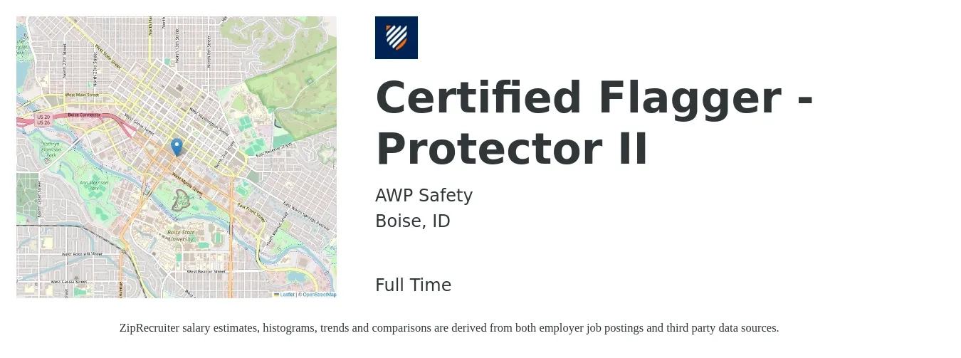 AWP Safety job posting for a Certified Flagger - Protector II in Boise, ID with a salary of $13 to $16 Hourly with a map of Boise location.