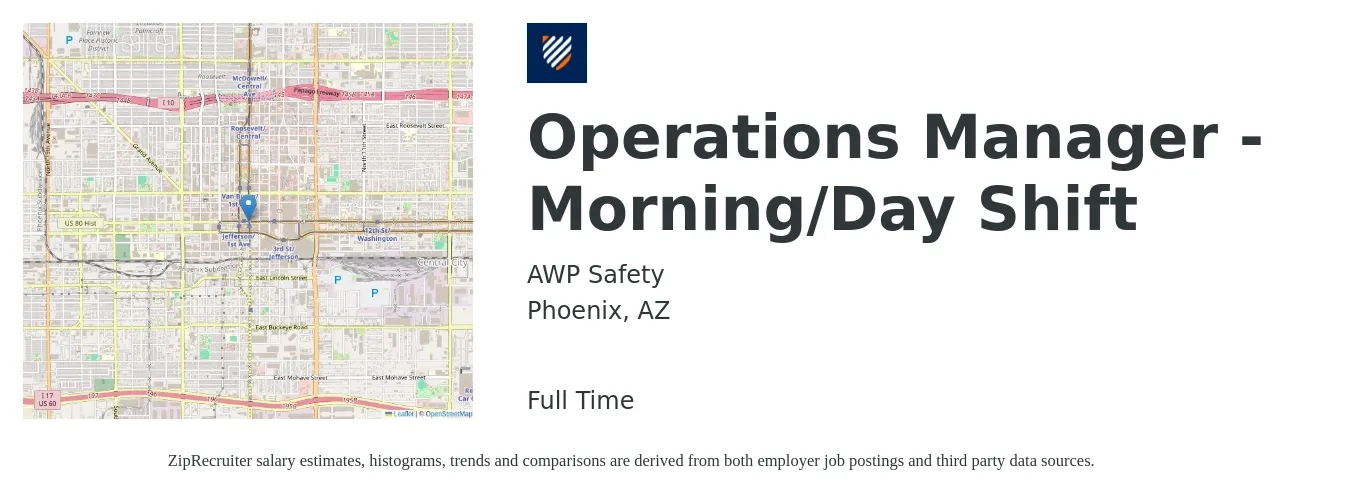AWP Safety job posting for a Operations Manager - Morning/Day Shift in Phoenix, AZ with a salary of $40,700 to $77,000 Yearly with a map of Phoenix location.