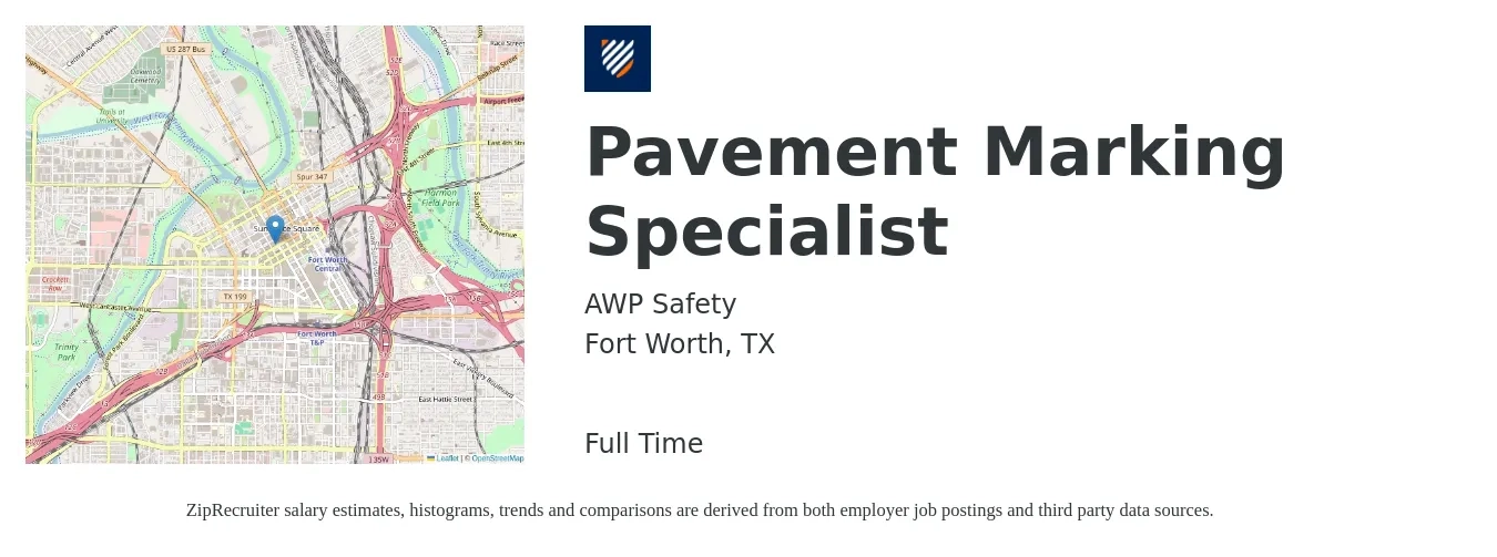 AWP Safety job posting for a Pavement Marking Specialist in Fort Worth, TX with a salary of $55,100 to $114,000 Yearly with a map of Fort Worth location.
