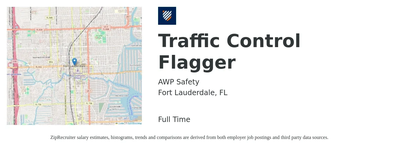 AWP Safety job posting for a Traffic Control Flagger in Fort Lauderdale, FL with a salary of $16 Hourly with a map of Fort Lauderdale location.