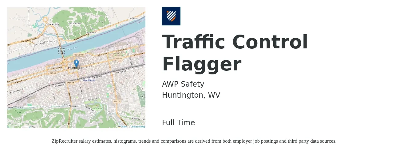 AWP Safety job posting for a Traffic Control Flagger in Huntington, WV with a salary of $13 to $16 Hourly with a map of Huntington location.