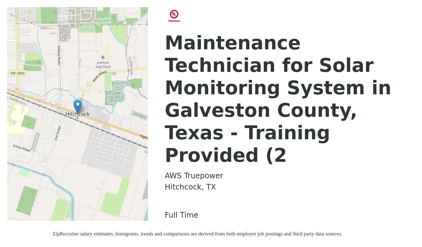 AWS Truepower job posting for a Maintenance Technician for Solar Monitoring System in Galveston County, Texas - Training Provided (2 in Hitchcock, TX with a salary of $19 to $26 Hourly with a map of Hitchcock location.