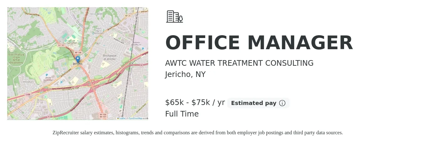 AWTC WATER TREATMENT CONSULTING job posting for a OFFICE MANAGER in Jericho, NY with a salary of $65,000 to $75,000 Yearly with a map of Jericho location.