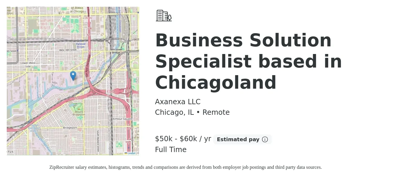 Axanexa LLC job posting for a Business Solution Specialist based in Chicagoland in Chicago, IL with a salary of $50,000 to $60,000 Yearly with a map of Chicago location.