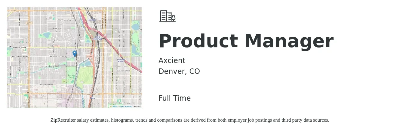 Axcient job posting for a Product Manager in Denver, CO with a salary of $130,000 to $150,000 Yearly with a map of Denver location.