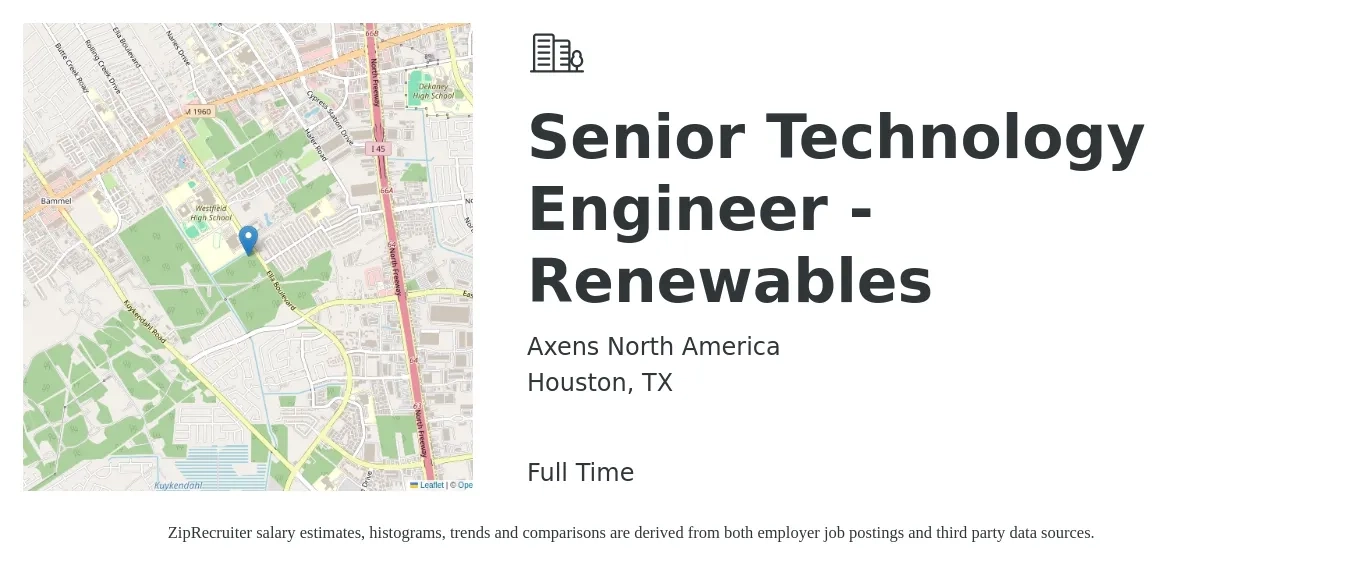 Axens North America job posting for a Senior Technology Engineer - Renewables in Houston, TX with a salary of $30 to $52 Hourly with a map of Houston location.