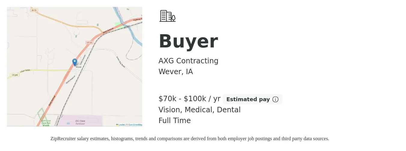 AXG Contracting job posting for a Buyer in Wever, IA with a salary of $70,000 to $100,000 Yearly and benefits including dental, life_insurance, medical, and vision with a map of Wever location.