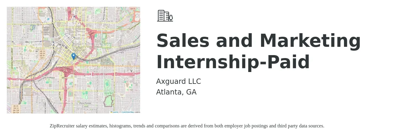 Axguard LLC job posting for a Sales and Marketing Internship-Paid in Atlanta, GA with a salary of $10,000 to $16,000 Monthly with a map of Atlanta location.