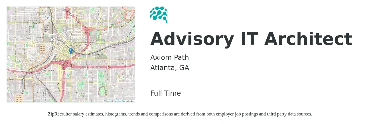Axiom Path job posting for a Advisory IT Architect in Atlanta, GA with a salary of $102,900 to $159,200 Yearly with a map of Atlanta location.