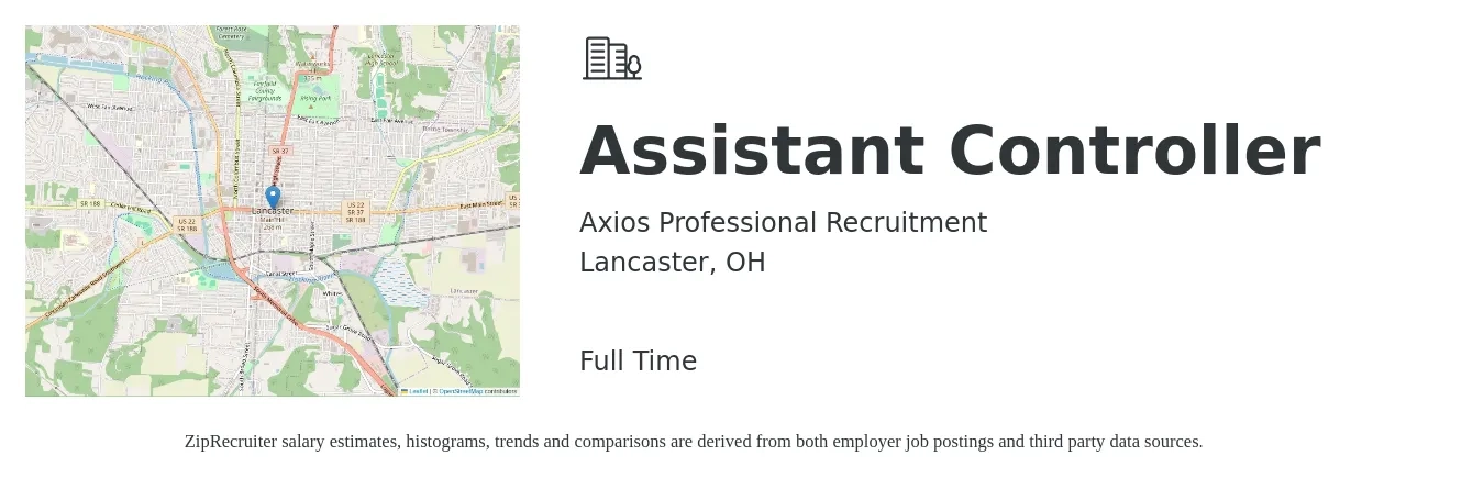 Axios Professional Recruitment job posting for a Assistant Controller in Lancaster, OH with a salary of $76,300 to $108,700 Yearly with a map of Lancaster location.