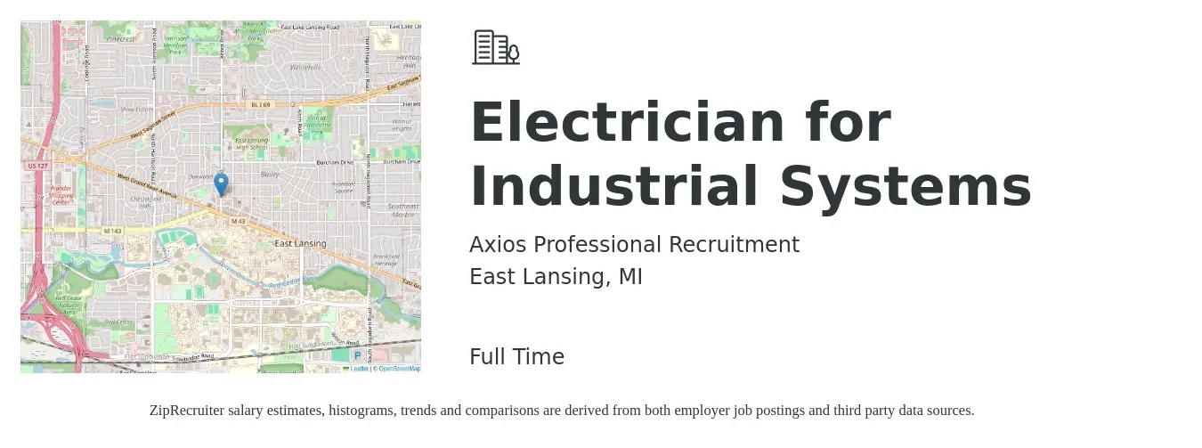 Axios Professional Recruitment job posting for a Electrician for Industrial Systems in East Lansing, MI with a salary of $25 to $33 Hourly with a map of East Lansing location.