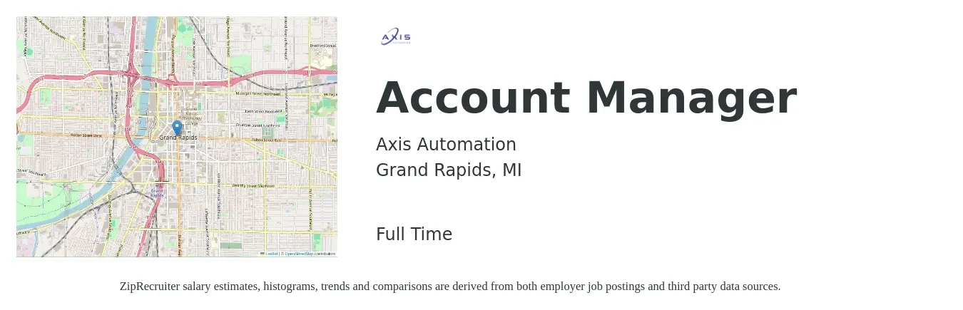 Axis Automation job posting for a Account Manager in Grand Rapids, MI with a salary of $46,100 to $75,400 Yearly with a map of Grand Rapids location.