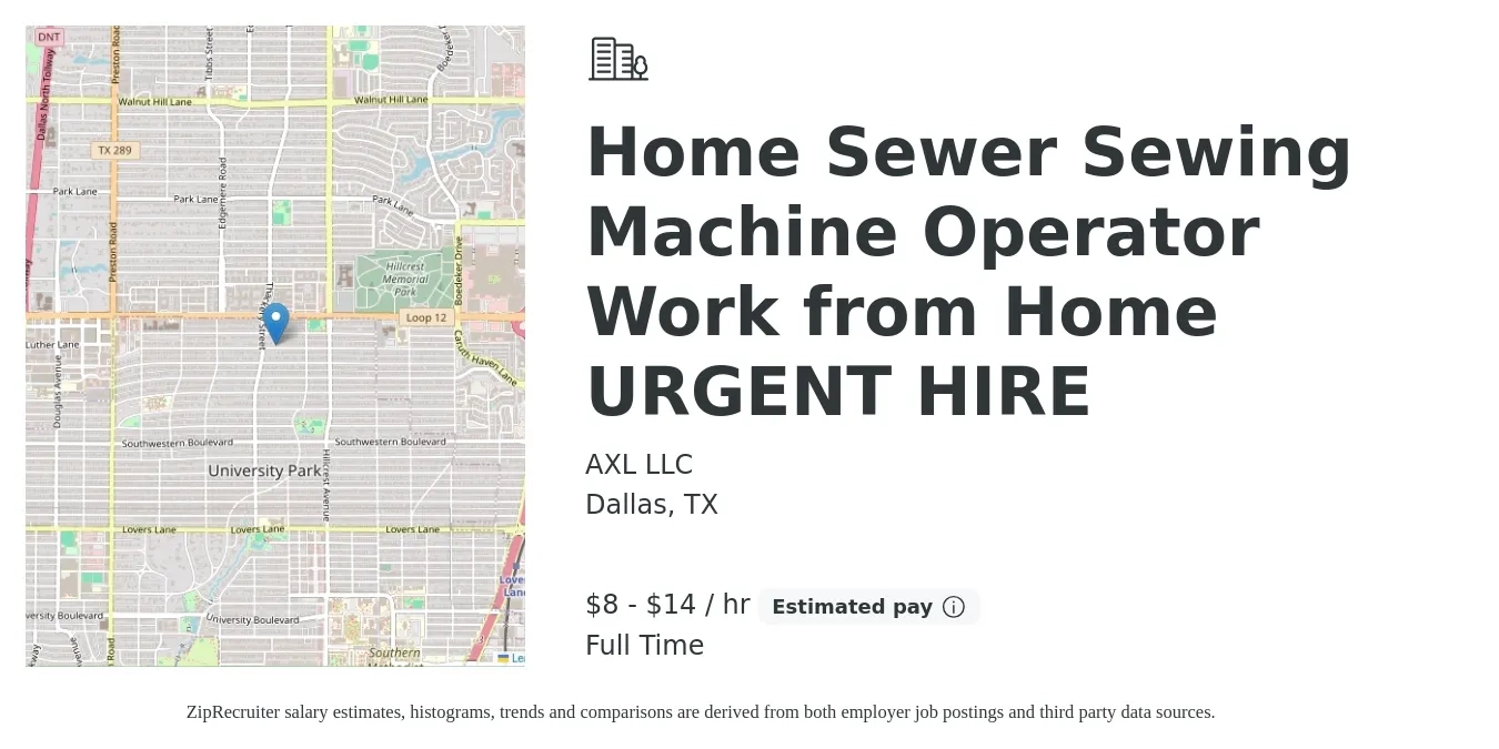 AXL LLC job posting for a Home Sewer Sewing Machine Operator Work from Home URGENT HIRE in Dallas, TX with a salary of $9 to $15 Hourly with a map of Dallas location.