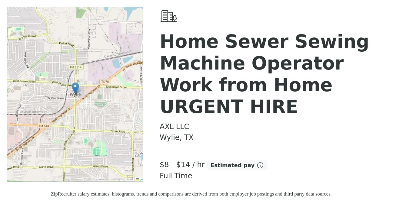 AXL LLC job posting for a Home Sewer Sewing Machine Operator Work from Home URGENT HIRE in Wylie, TX with a salary of $9 to $15 Hourly with a map of Wylie location.