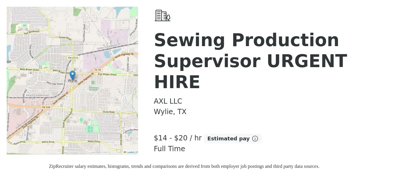 AXL LLC job posting for a Sewing Production Supervisor URGENT HIRE in Wylie, TX with a salary of $15 to $21 Hourly with a map of Wylie location.