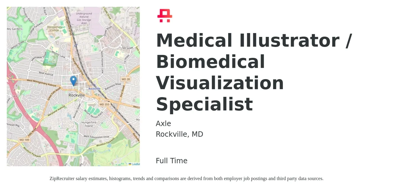 Axle job posting for a Medical Illustrator / Biomedical Visualization Specialist in Rockville, MD with a salary of $48,400 to $100,400 Yearly with a map of Rockville location.