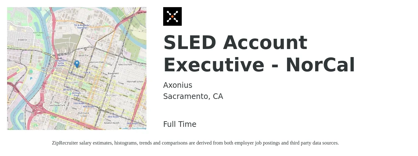 Axonius job posting for a SLED Account Executive - NorCal in Sacramento, CA with a salary of $57,600 to $101,300 Yearly with a map of Sacramento location.