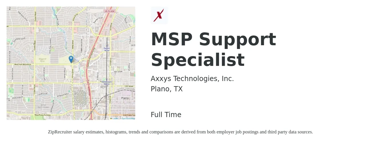 Axxys Technologies, Inc. job posting for a MSP Support Specialist in Plano, TX with a salary of $44,500 to $90,000 Yearly with a map of Plano location.