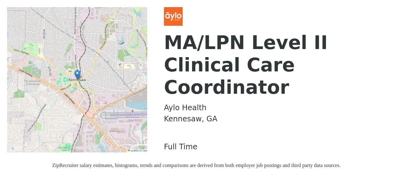 Aylo Health job posting for a MA/LPN Level II Clinical Care Coordinator in Kennesaw, GA with a salary of $20 to $33 Hourly with a map of Kennesaw location.