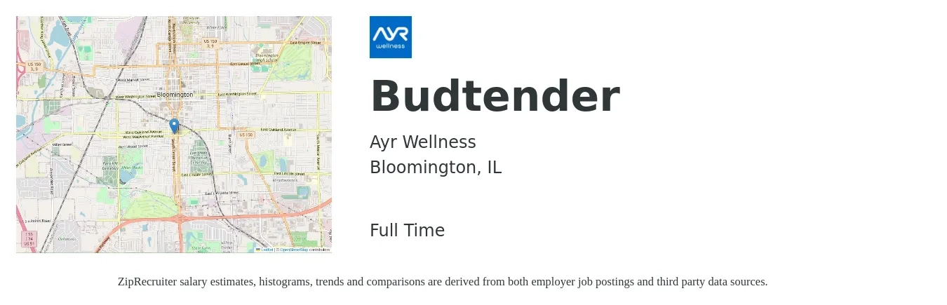 Ayr Wellness job posting for a Budtender in Bloomington, IL with a salary of $10 to $14 Hourly with a map of Bloomington location.