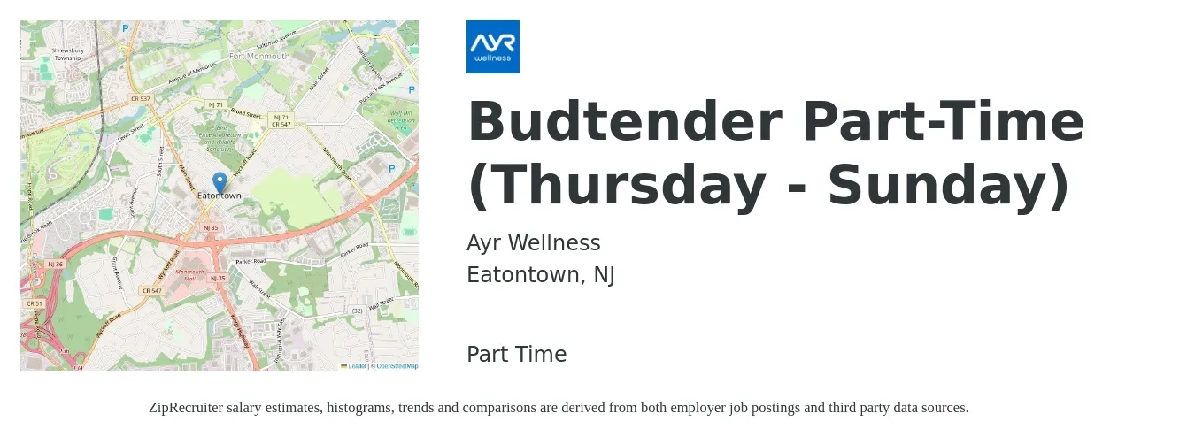 Ayr Wellness job posting for a Budtender Part-Time (Thursday - Sunday) in Eatontown, NJ with a salary of $10 to $15 Hourly with a map of Eatontown location.