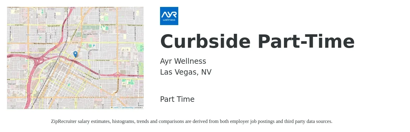 Ayr Wellness job posting for a Curbside Part-Time in Las Vegas, NV with a salary of $16 to $33 Hourly with a map of Las Vegas location.