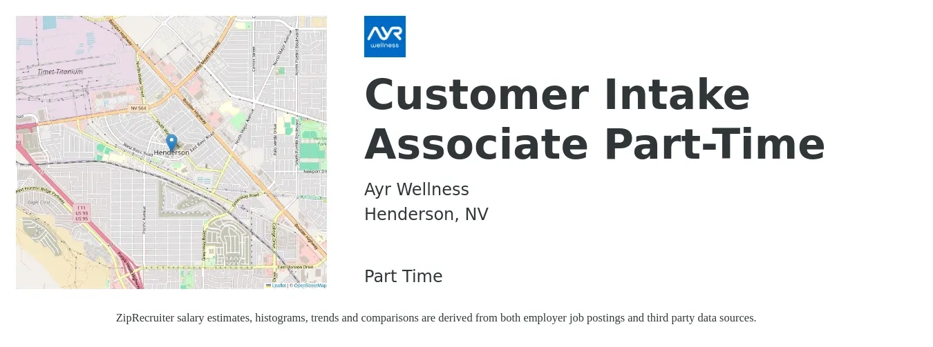 Ayr Wellness job posting for a Customer Intake Associate Part-Time in Henderson, NV with a salary of $14 to $18 Hourly with a map of Henderson location.