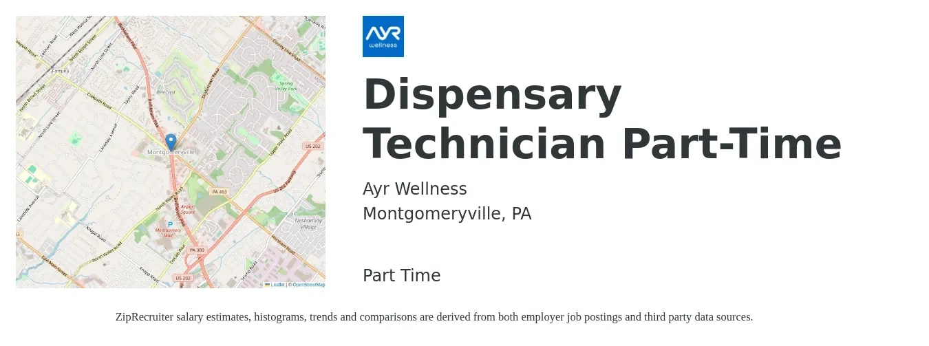 Ayr Wellness job posting for a Dispensary Technician Part-Time in Montgomeryville, PA with a salary of $15 to $18 Hourly with a map of Montgomeryville location.