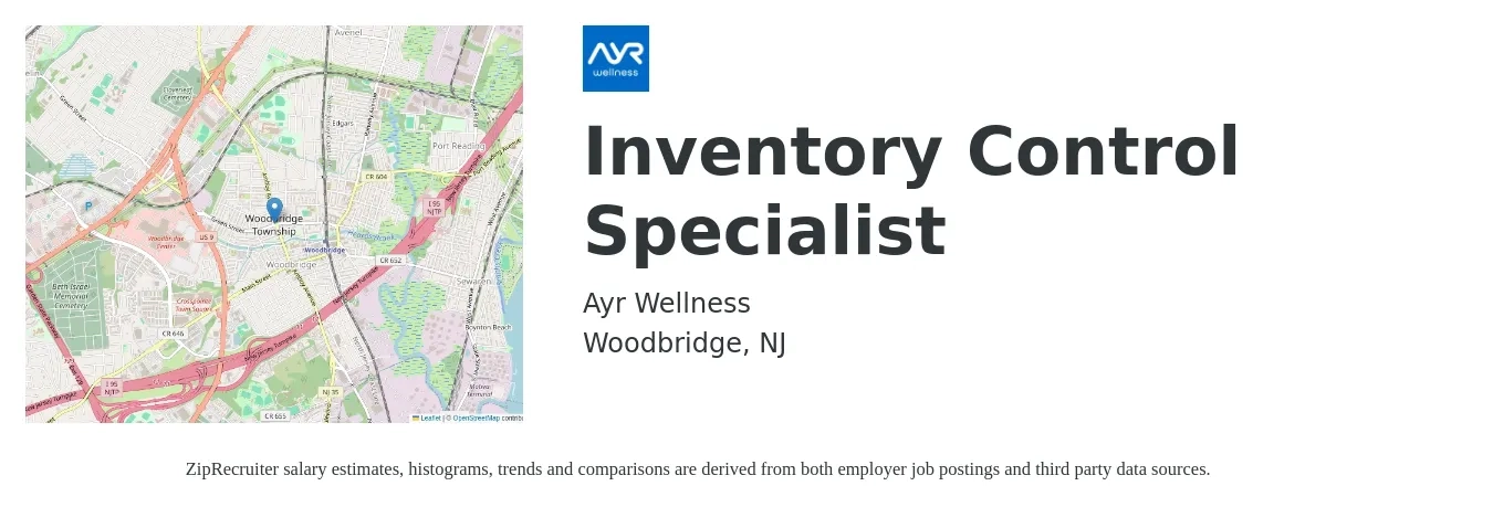 Ayr Wellness job posting for a Inventory Control Specialist in Woodbridge, NJ with a salary of $18 to $24 Hourly with a map of Woodbridge location.